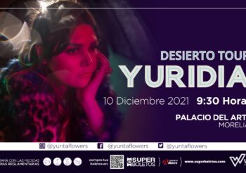 Yuridia volverá a Morelia con su “Desierto Tour”